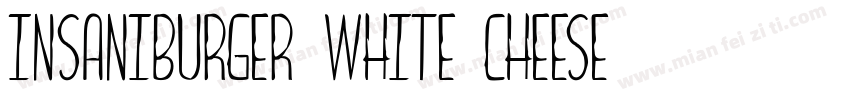 insaniburger white cheese字体转换